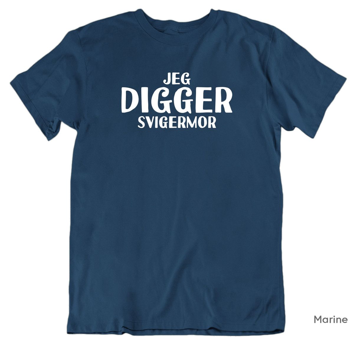 Jeg digger Svigermor T-skjorte
