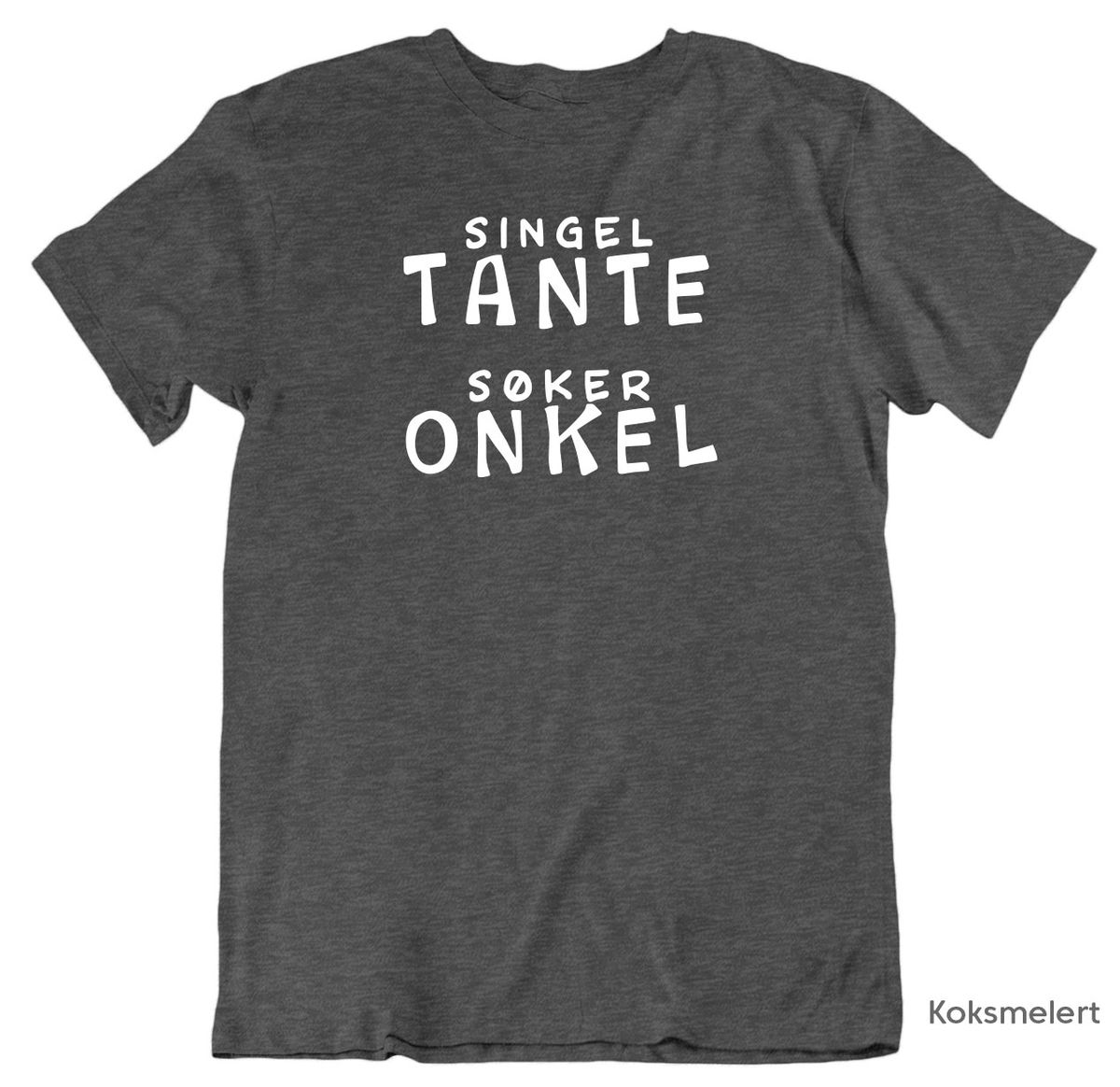 Singel Tante T-skjorte UNISEX