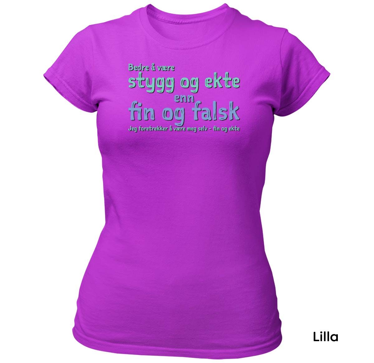 Fin og ekte T-skjorte Dame FARGE Trykk