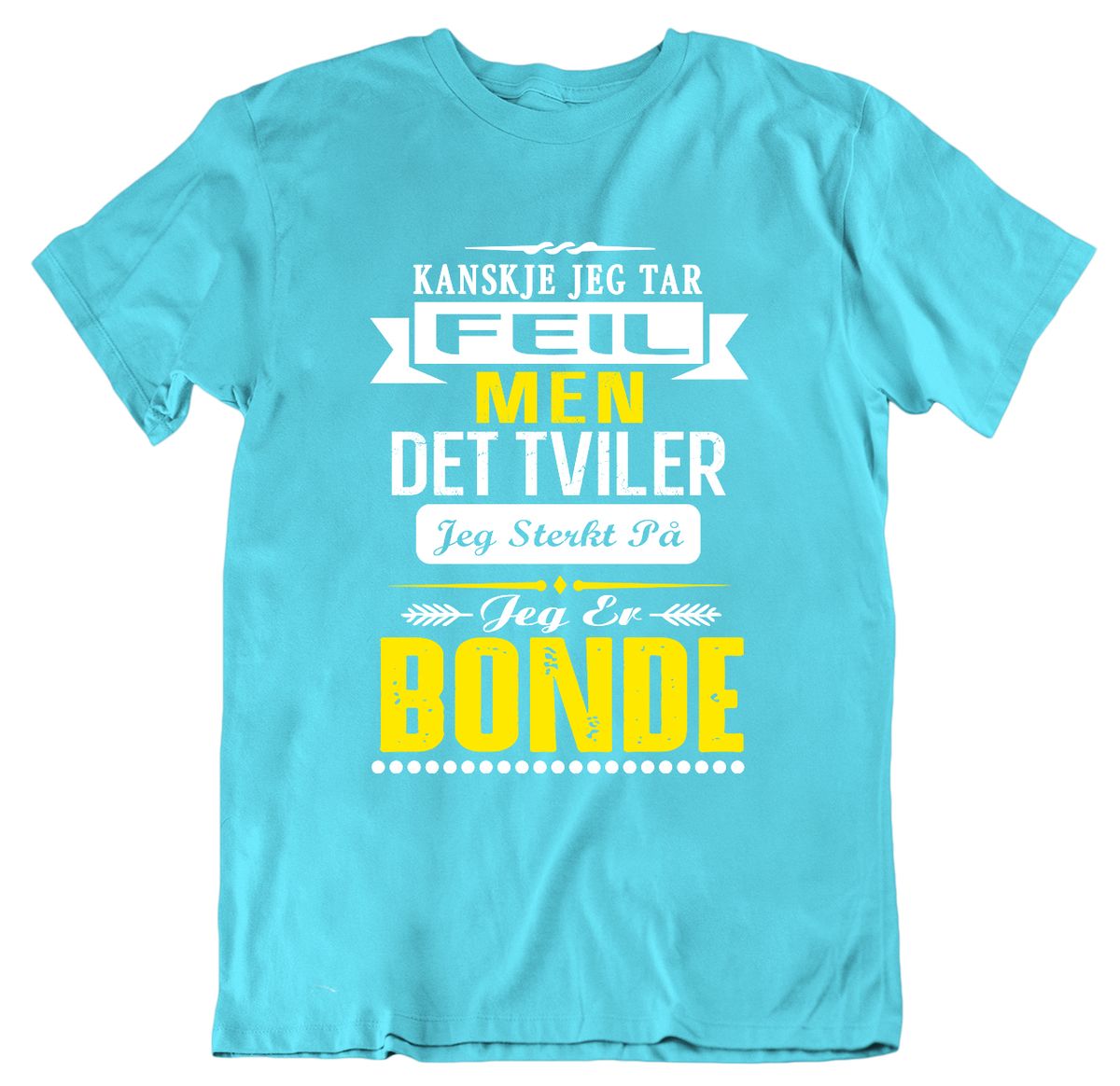 Tar feil - Bonde T-skjorte