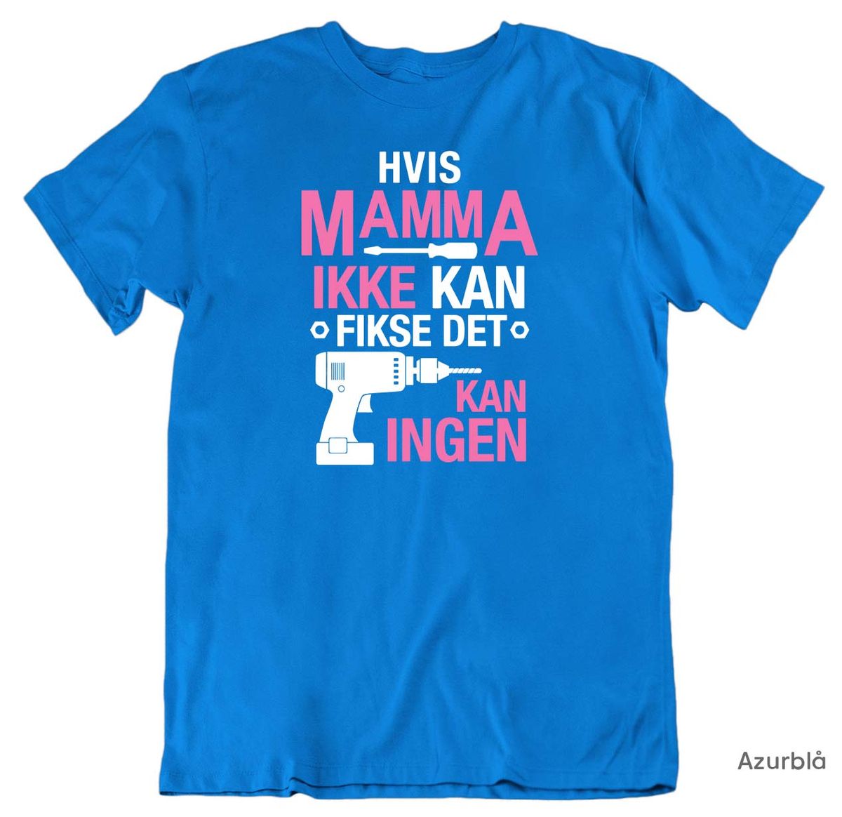 Mamma Fikse T-skjorte UNISEX