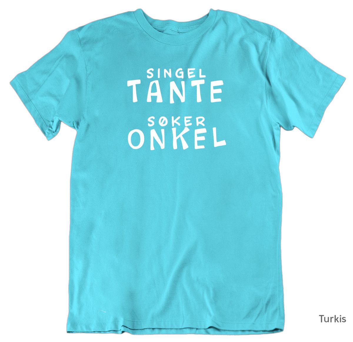 Singel Tante T-skjorte UNISEX