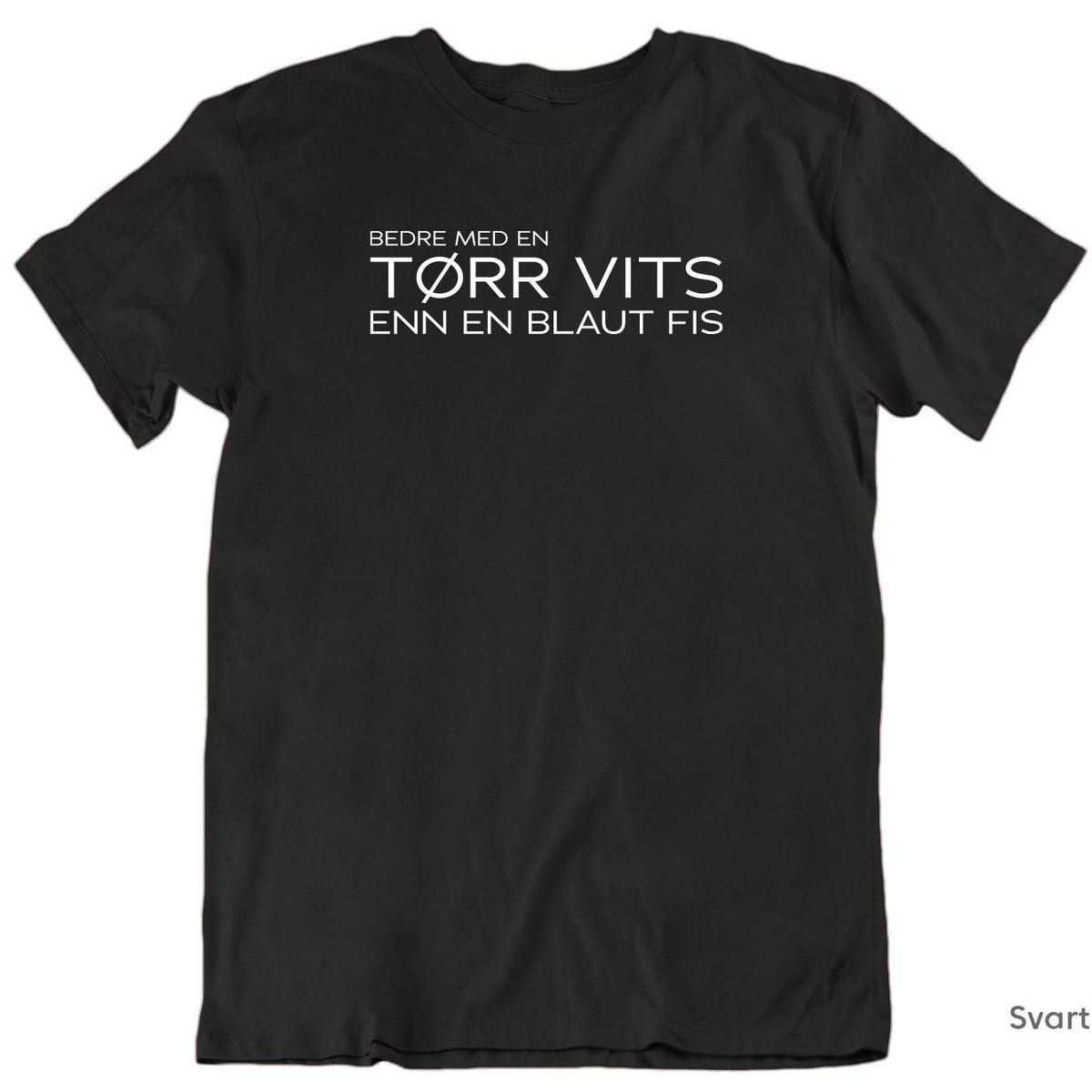 Tørr Vits T-skjorte