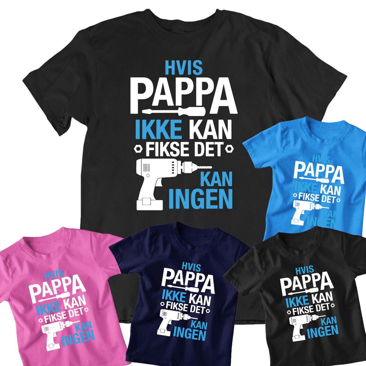 Pakkepris - Pappa Fikse T-skjorter voksen + 4 barn